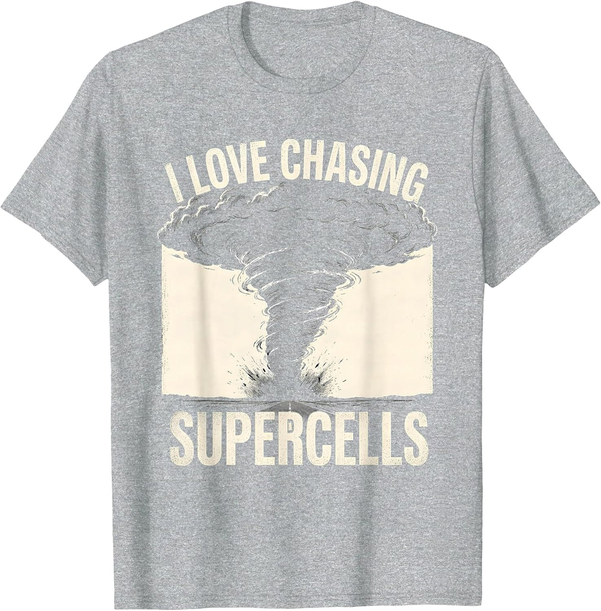 Men's I Love Chasing Supercells Scratchboard Storm Chaser Weather T-Shirt - Heather Grey