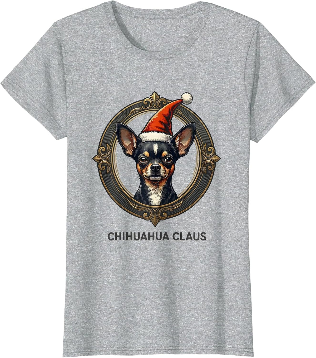 Women's Chihuahua Claus Funny Christmas Dog Lover Breed Humor T-Shirt - Heather Grey