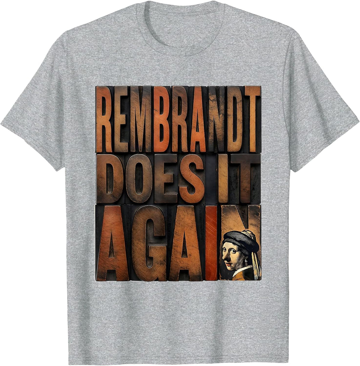 Men's Rembrandt Does It Again Funny Art History Enthusiast Parody T-Shirt - Heather Grey