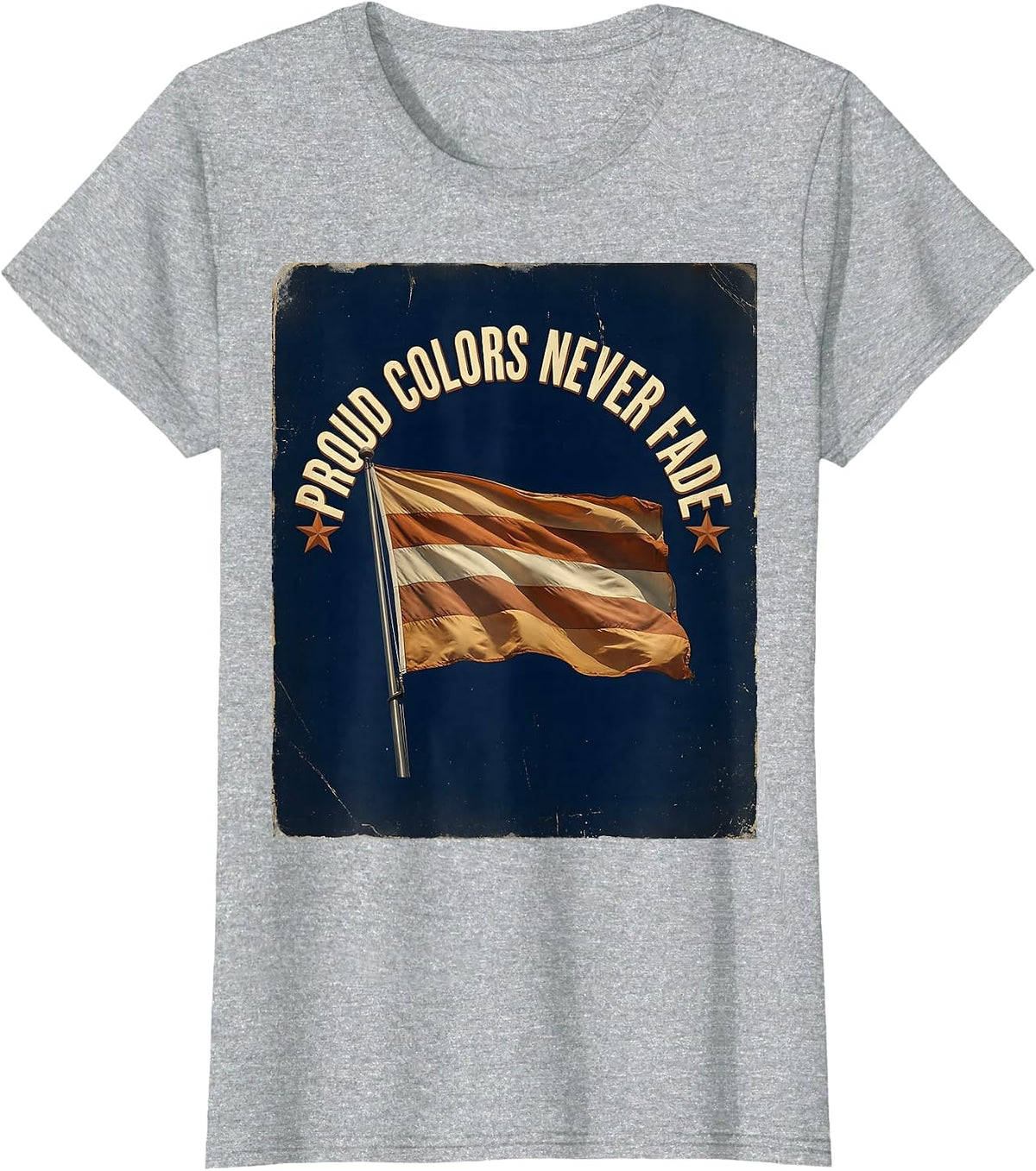 Proud Colors Never Fade Pride Flag Design T-Shirt - Heather Grey