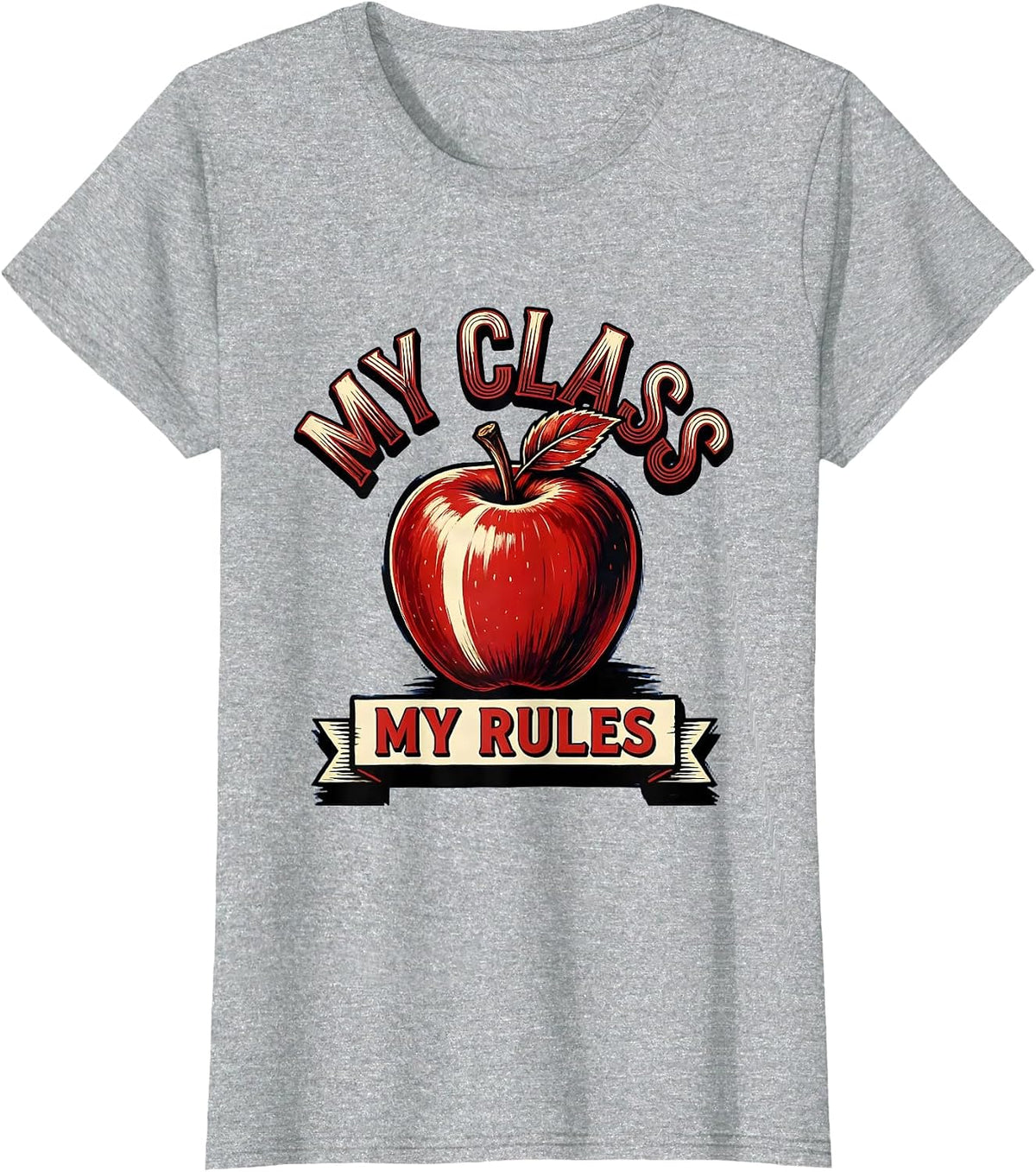My Class My Rules 3rd Grade Teacher Design T-Shirt - Heather Grey