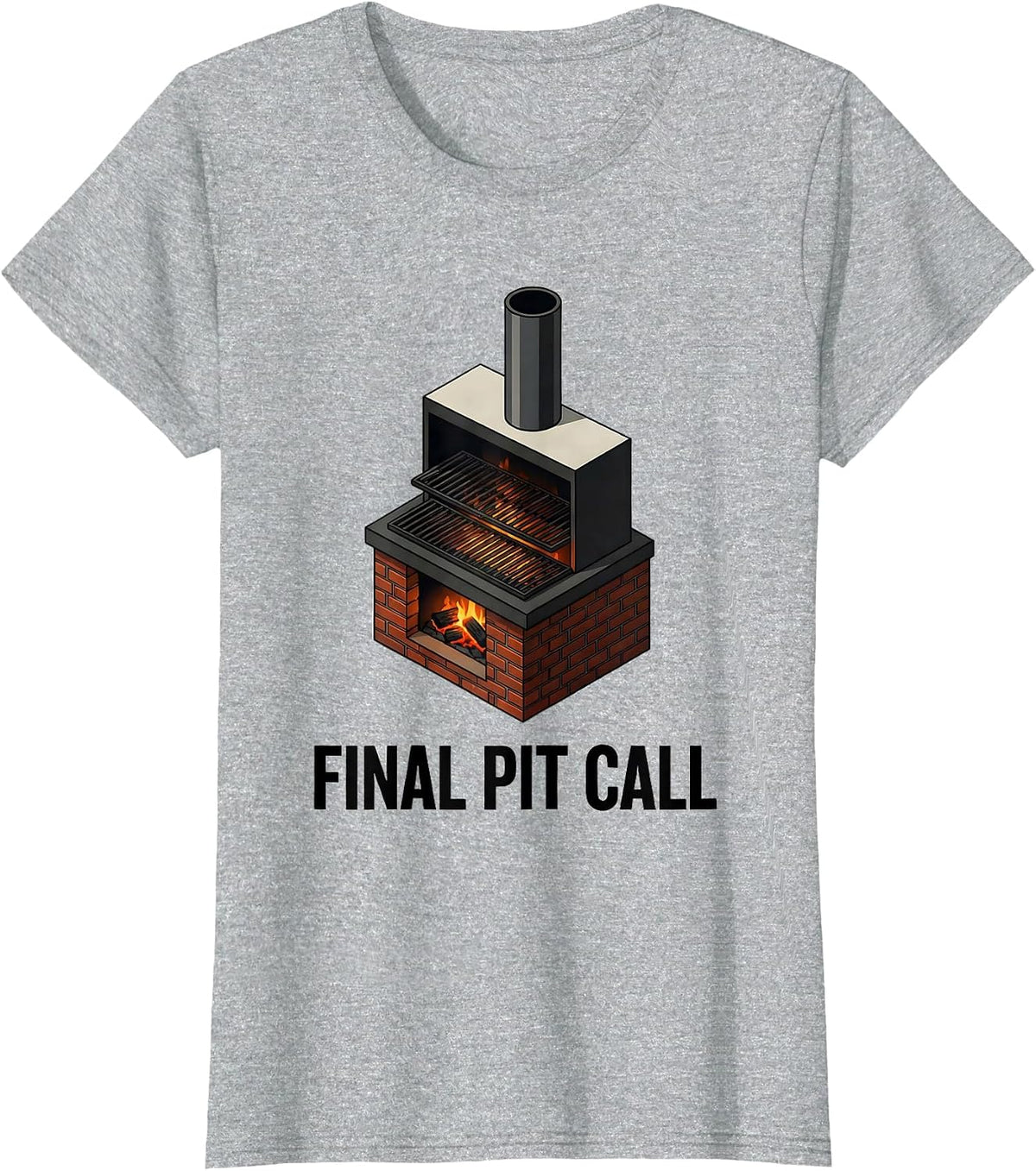Final Pit Call Funny BBQ Dad Grill Master Labor Day T-Shirt - Heather Grey