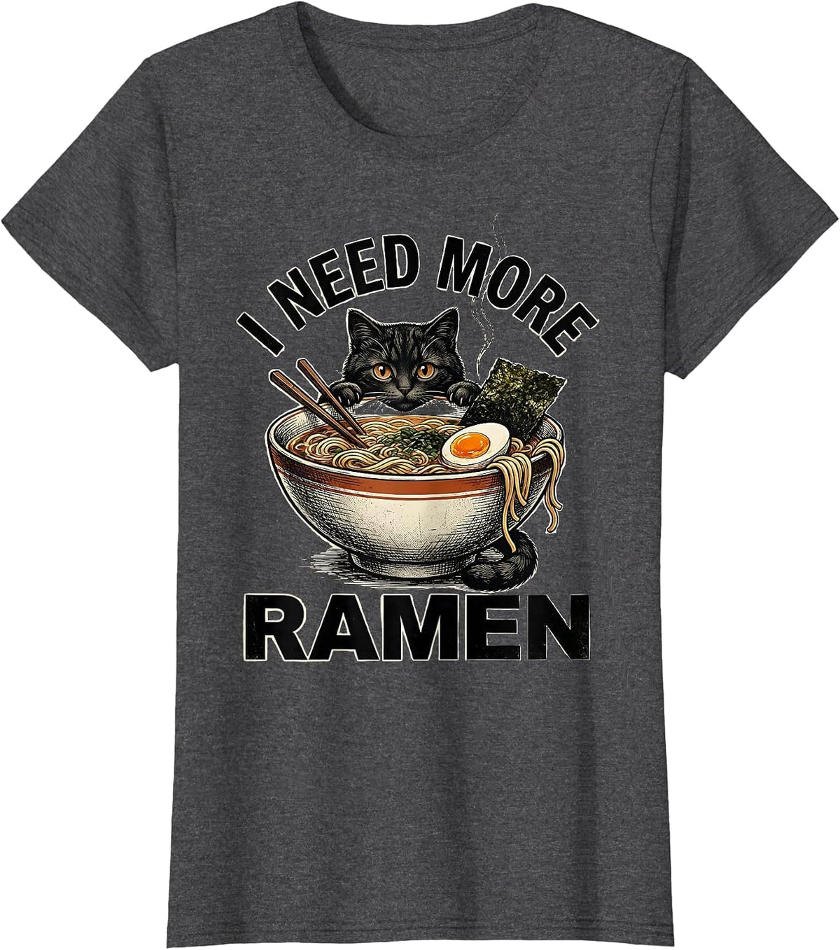 Women's I Need More Ramen Vintage Kawaii Cat Anime Ramen Cat Lover T-Shirt - Dark Heather Grey