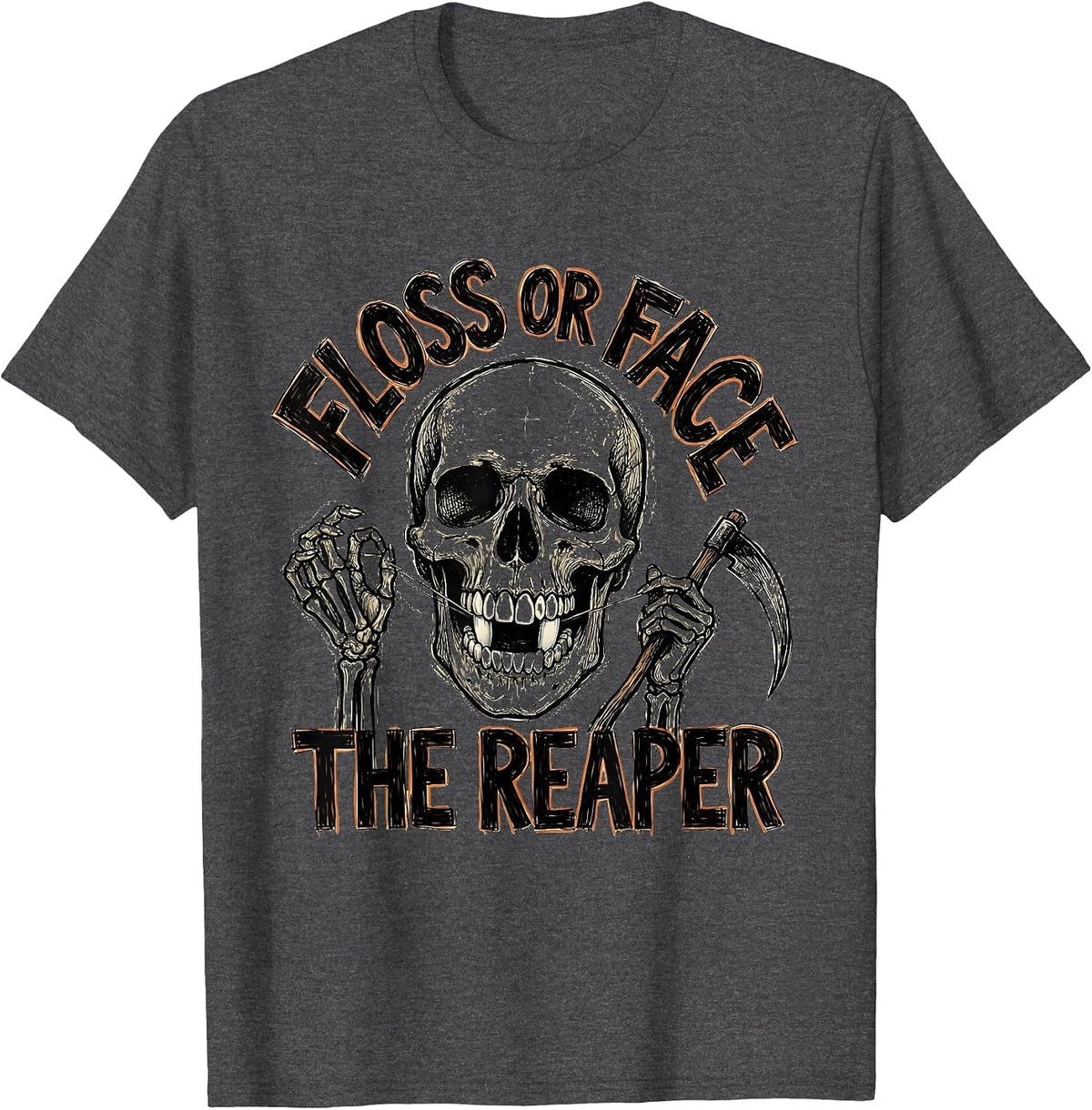 Floss or Face the Reaper Halloween Dental Skull T-Shirt - Dark Heather Grey