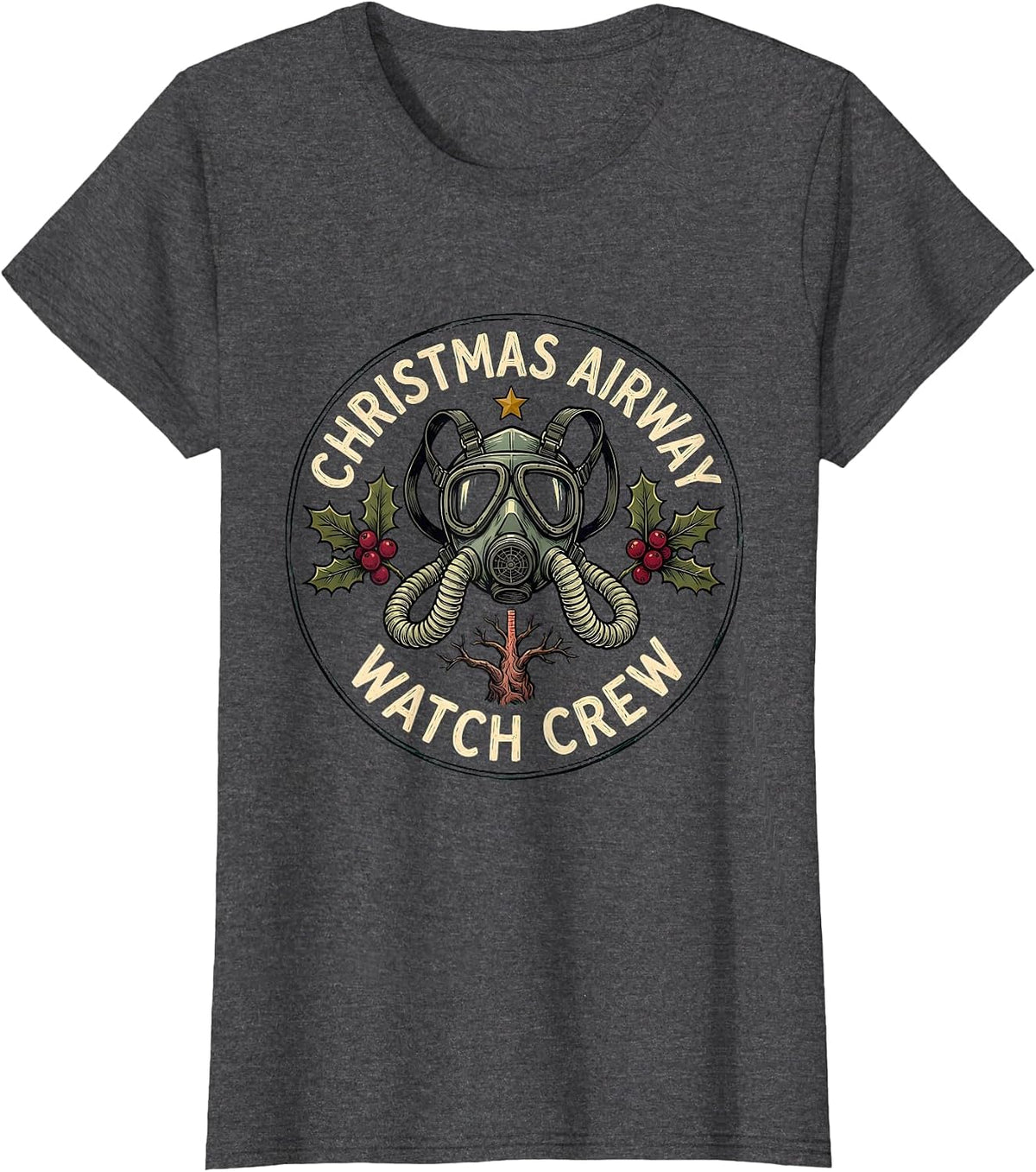 Women's Christmas Airway Watch Crew Funny Respiratory Therapist T-Shirt - Dark Heather Grey