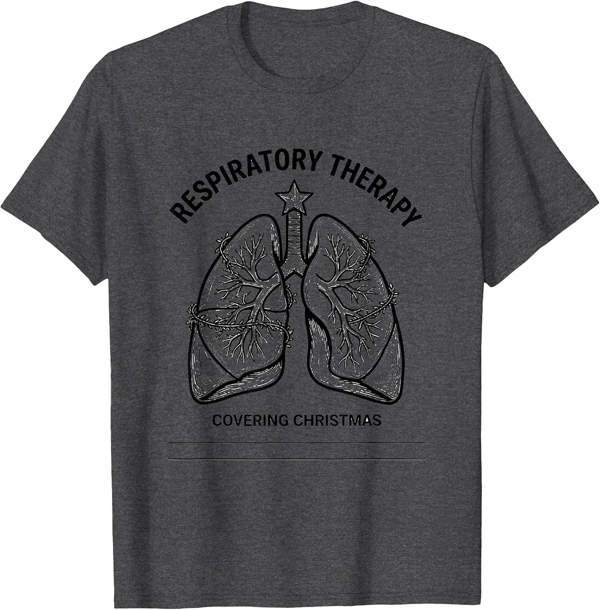 Respiratory Therapy, Covering Christmas Funny Respiratory T-Shirt - Dark Heather Grey
