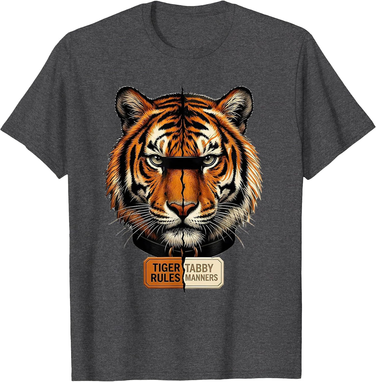 Men's Tiger Rules Tabby Manners Playful Glam Big Cat Lover Novelty T-Shirt - Dark Heather Grey