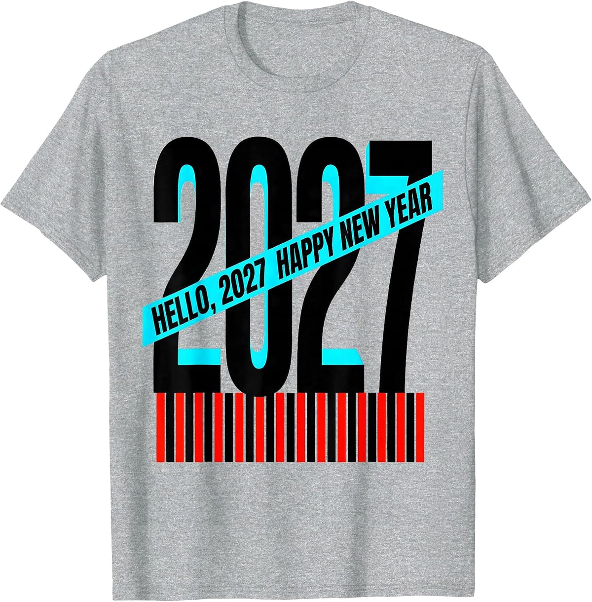 Men's Hello, 2027! Happy New Year New Wave Typography Party Host T-Shirt - Heather Grey