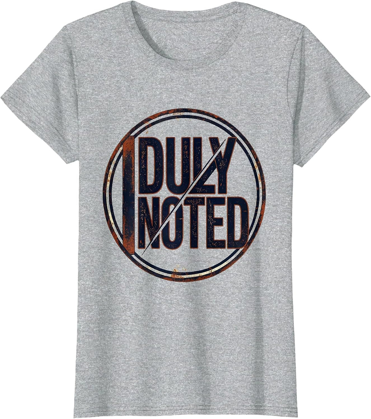 Duly Noted Vintage Funny Lawyer Legal Humor Attorney T-Shirt - Heather Grey