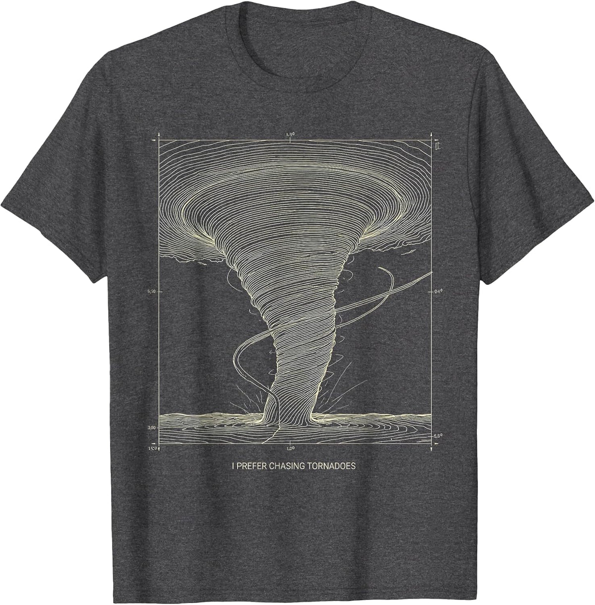 Men's I Prefer Chasing Tornadoes Funny Storm Chaser Weather T-Shirt - Dark Heather Grey