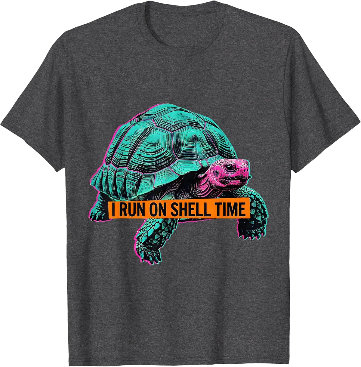 I Run On Shell Time Funny Tortoise Lover Pet Owner Gift T-Shirt - Dark Heather Grey