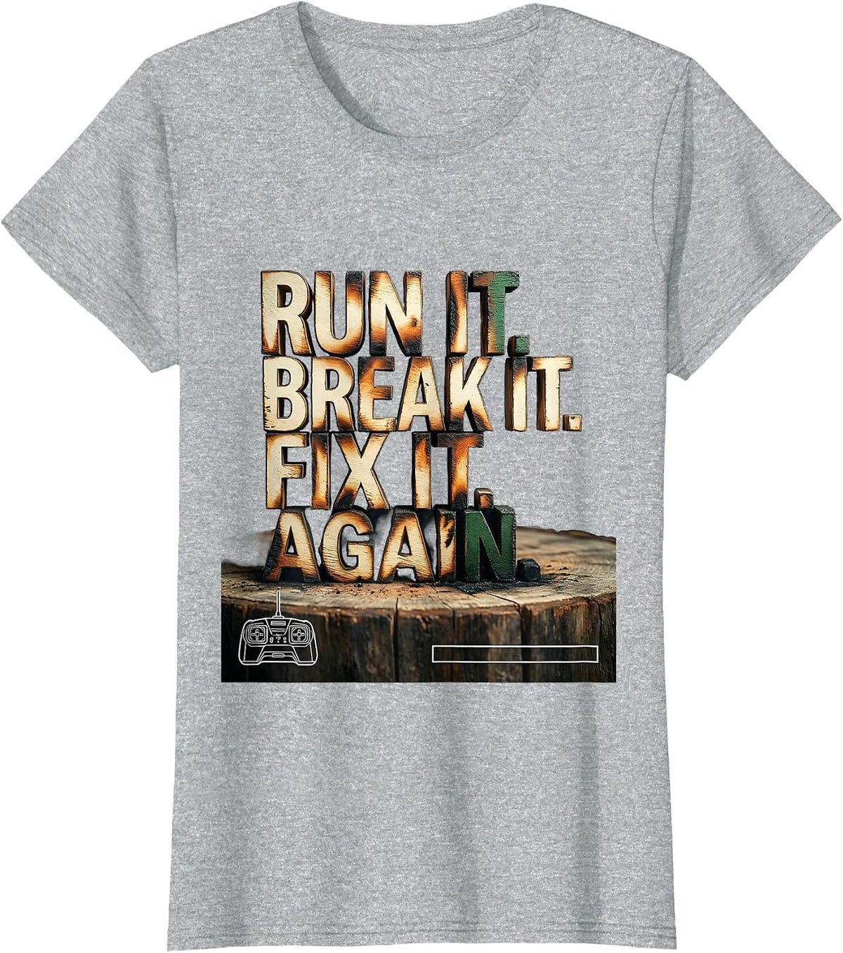 Run It Break It Fix It Again Vintage RC Car Racing Drag T-Shirt - Heather Grey