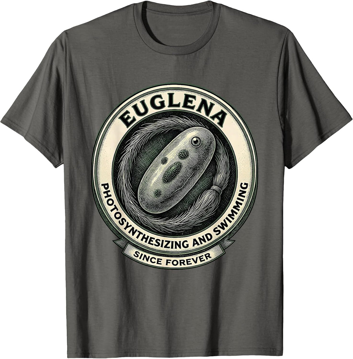 Euglena Photosynthesizing And Swimming Since Forever T-Shirt - Asphalt Grey