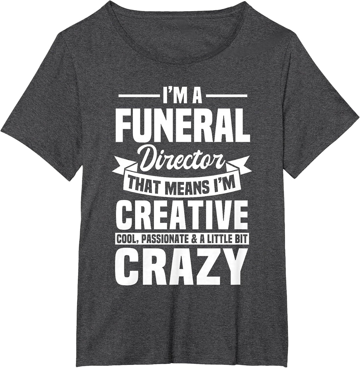 Funeral Director Mortician Undertaker Mortuary Embalmer T-Shirt - Dark Heather Grey