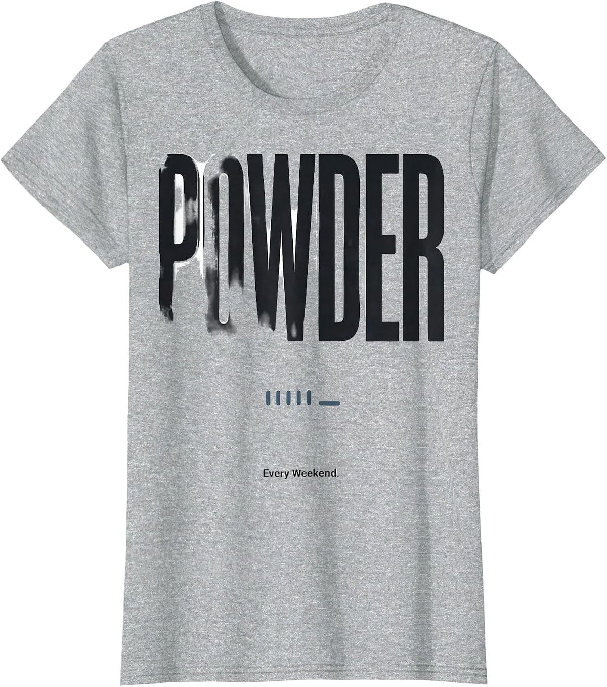 Status: Powder. Every Weekend Funny Ski Dad Snowboarder T-Shirt - Heather Grey