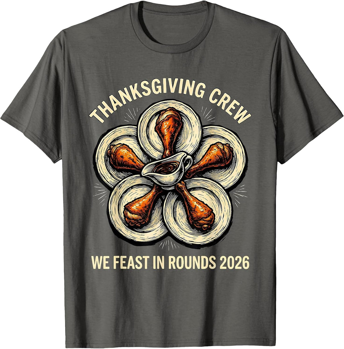 Men's Thanksgiving Crew 2026 We Feast In Rounds Family T-Shirt - Asphalt Grey