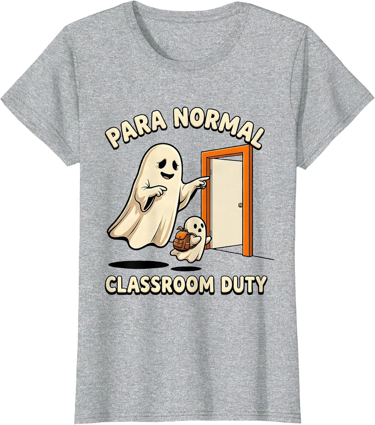 Para Normal Classroom Duty Funny Ghost Paraprofessional T-Shirt - Heather Grey