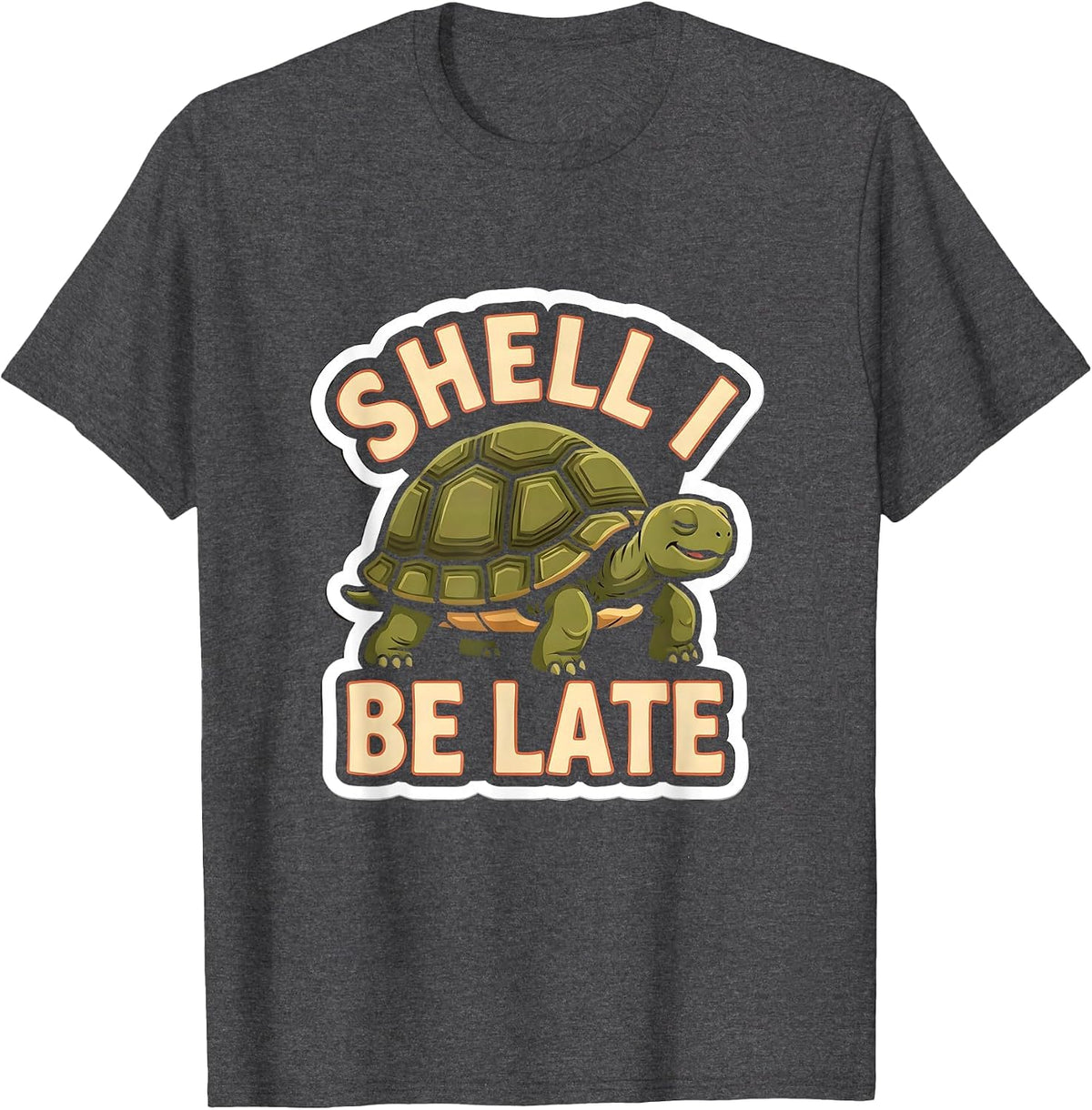 Men's Shell I Be Late Funny Tortoise Lover Pet Humor T-Shirt - Dark Heather Grey
