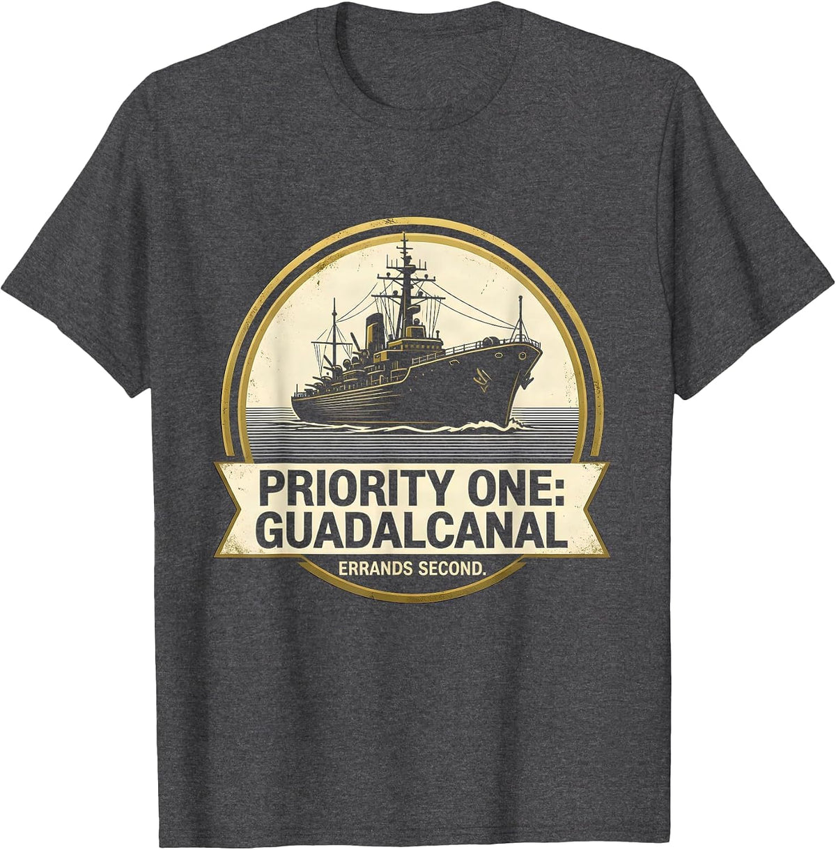 Men's Priority One: Guadalcanal Errands Second WWII History Buff T-Shirt - Dark Heather Grey