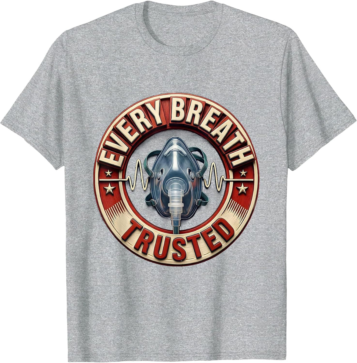 Men's Every Breath Trusted Respiratory Therapist RT Care Week T-Shirt - Heather Grey