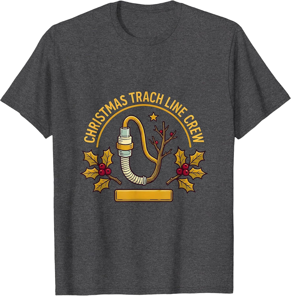 Christmas Trach Line Crew Funny Respiratory Therapist T-Shirt - Dark Heather Grey
