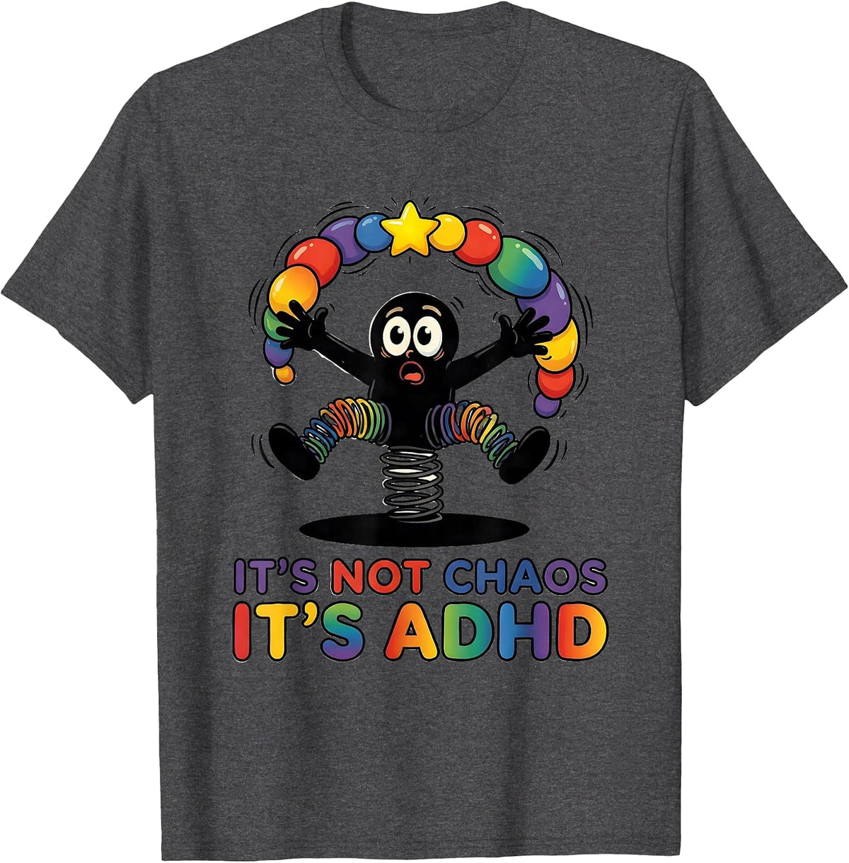 It's Not Chaos It's ADHD Funny Neurodiverse Awareness ADHD T-Shirt - Dark Heather Grey