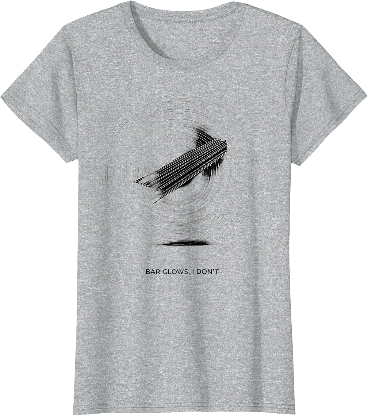 Bar Glows I Don't Funny Blacksmith Metalworker Welding T-Shirt - Heather Grey