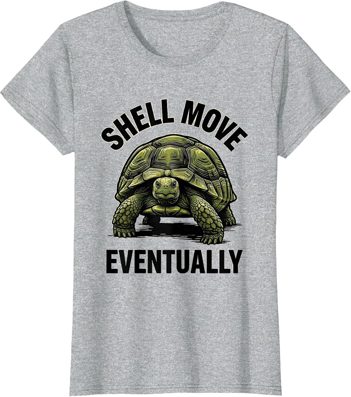 Shell Move Eventually Funny Turtle Lover Tortoise Humor T-Shirt - Heather Grey