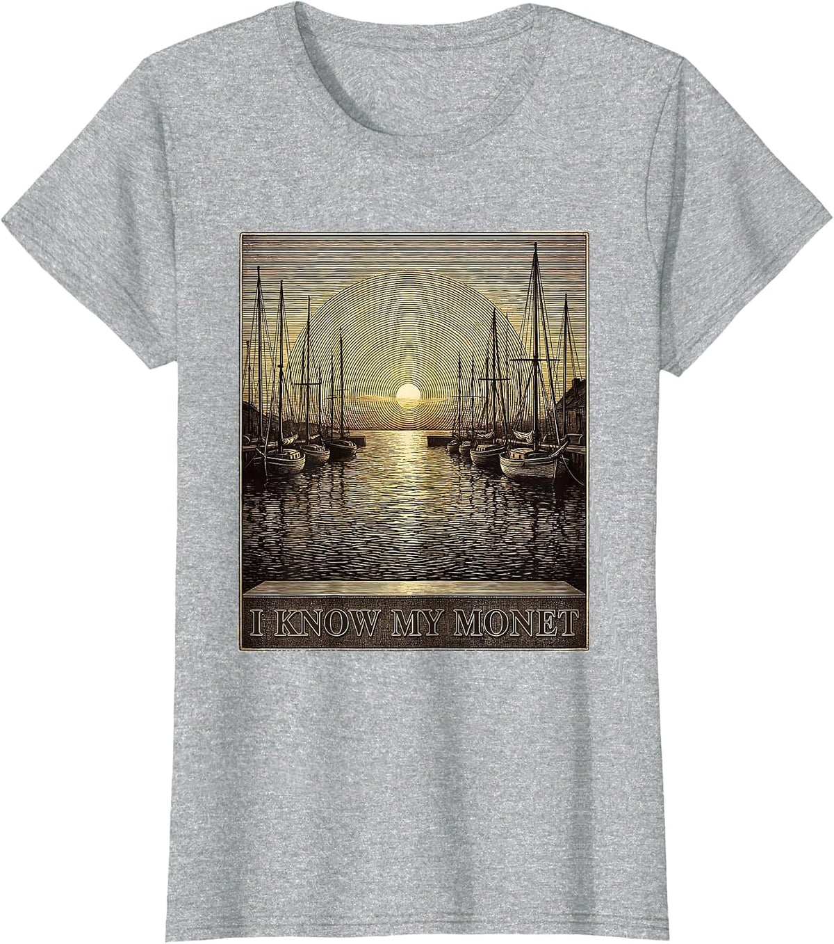 Women's I Know My Monet Funny Art History Artist Humor Gift T-Shirt - Heather Grey