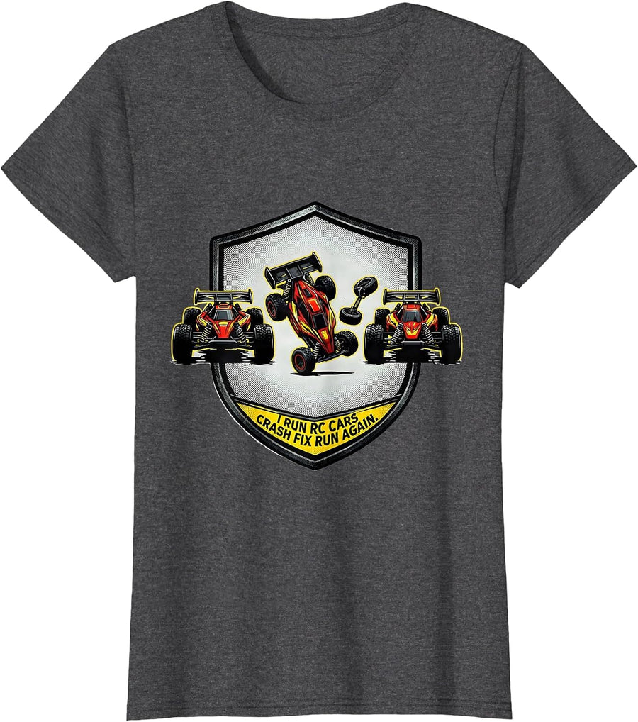 Women's I Run RC Cars, Crash, Fix, Run Again Funny RC Racer Gift T-Shirt - Dark Heather Grey