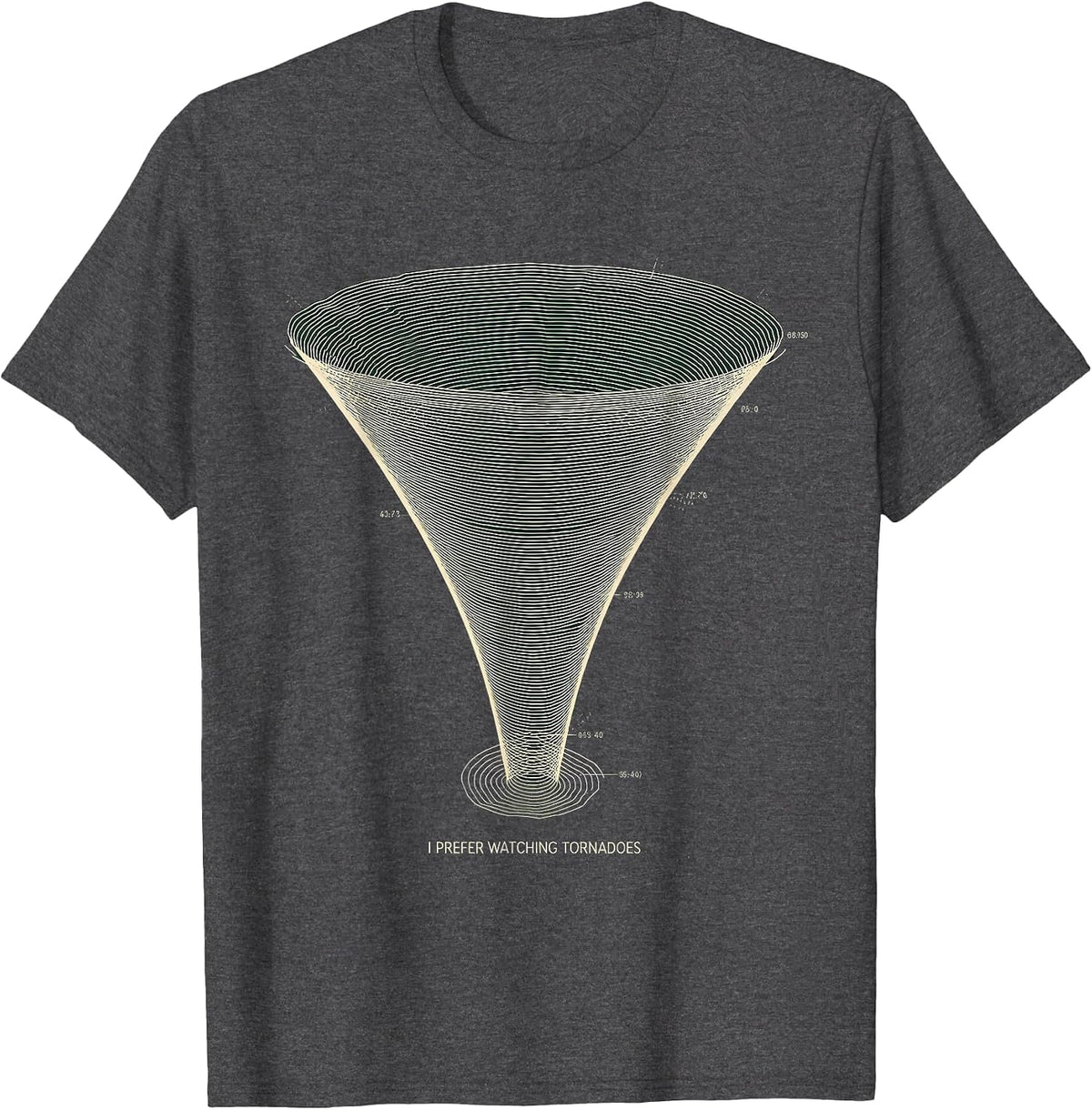 Men's I Prefer Watching Tornadoes Funny Storm Chaser Meteorology T-Shirt - Dark Heather Grey