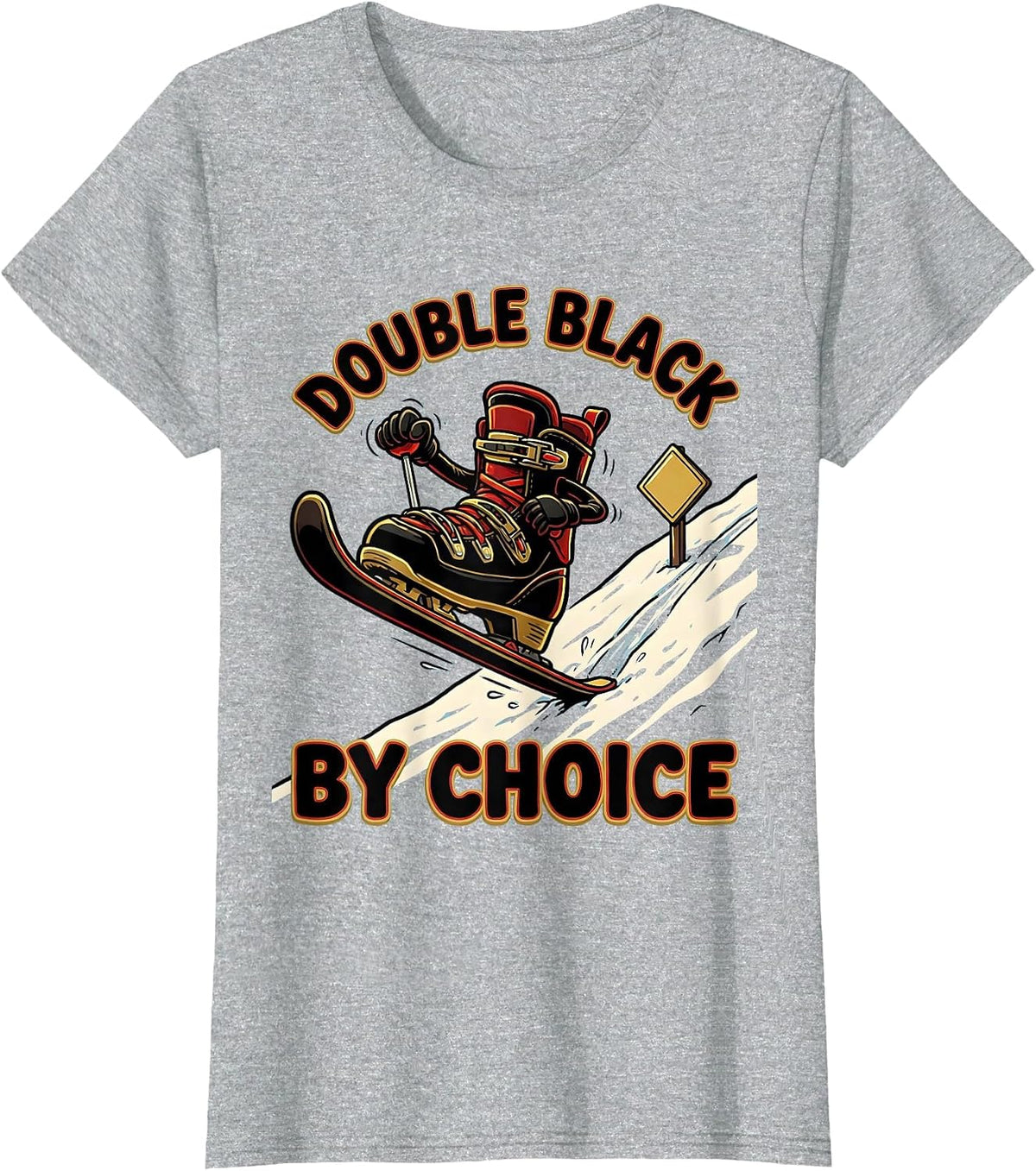 Women's Double Black By Choice Funny Ski Snowboard Winter Sports T-Shirt - Heather Grey