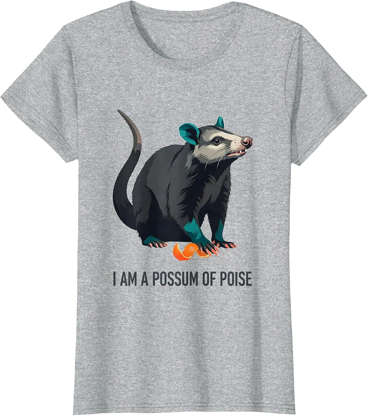 I Am A Possum Of Poise Funny Opossum Trash-Panda Meme Humor T-Shirt - Heather Grey