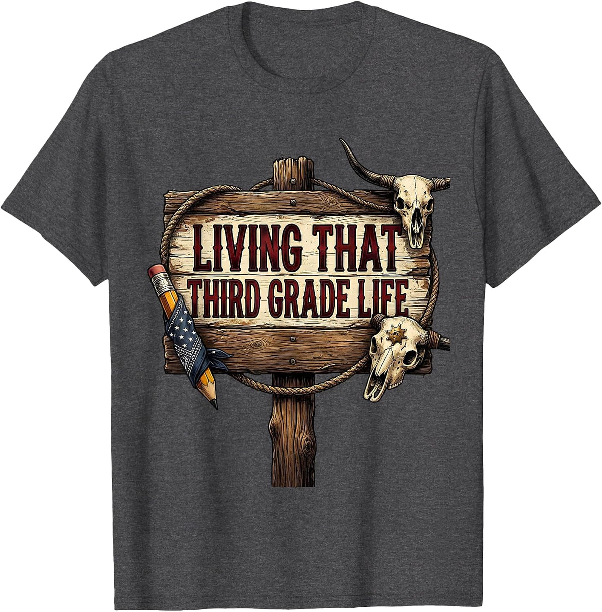 Living That Third Grade Life Teacher Design T-Shirt - Dark Heather Grey