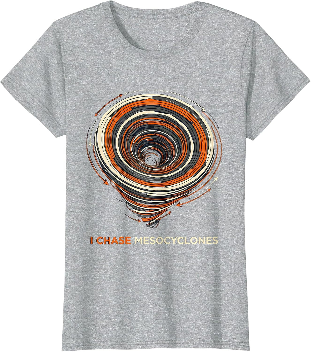 I Chase Mesocyclones Futurist Dynamism Storm Chaser T-Shirt - Heather Grey