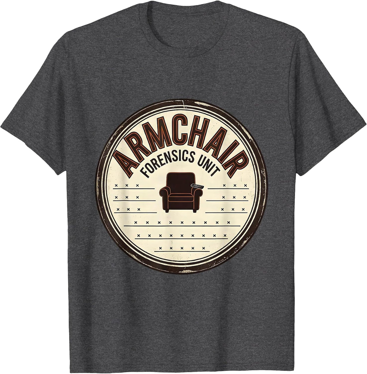 Armchair Forensics Unit Vintage True Crime Couch Detective T-Shirt - Dark Heather Grey