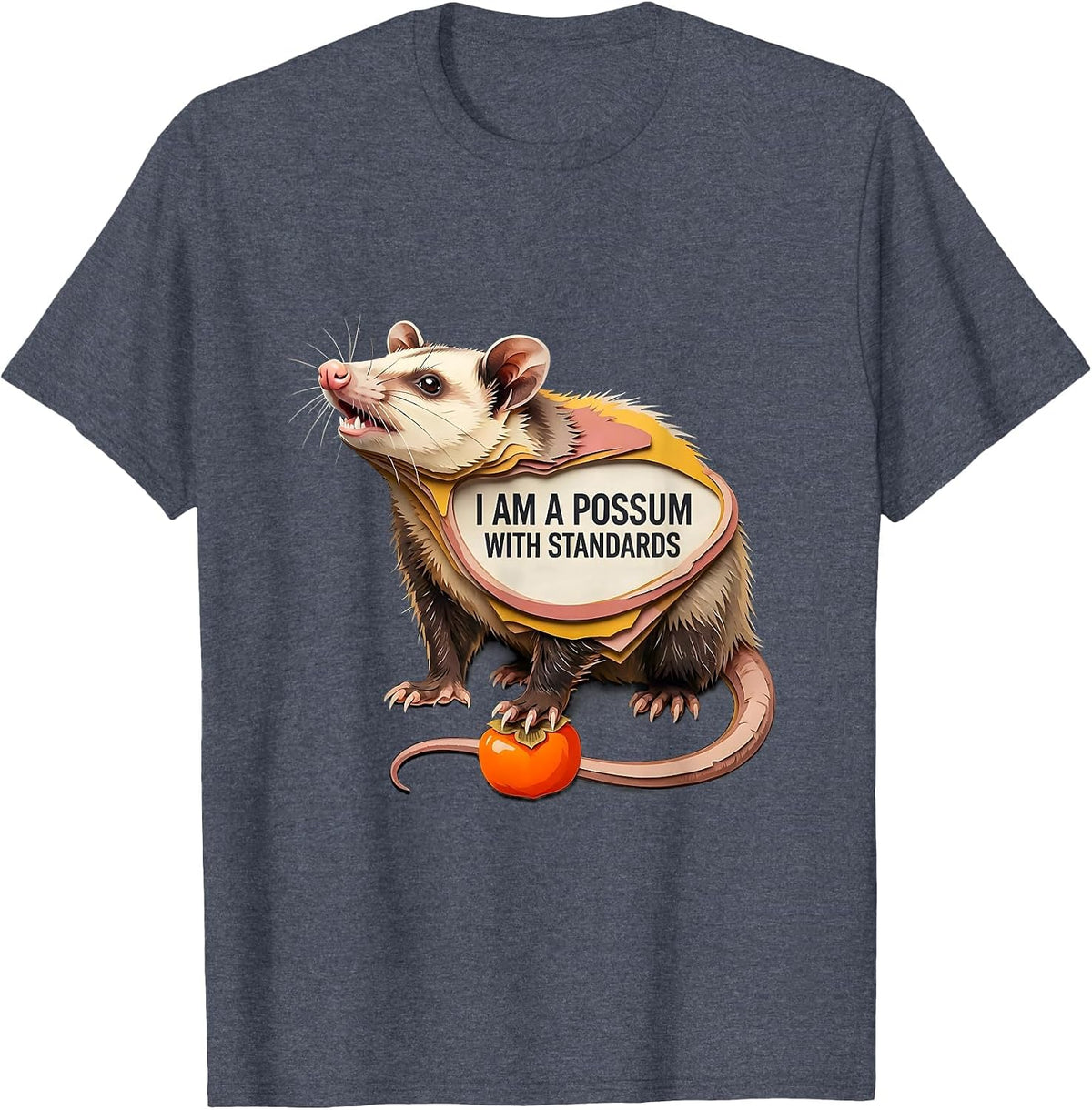 I Am A Possum With Standards Funny Opossum Trash-Panda Meme T-Shirt - Heather Blue
