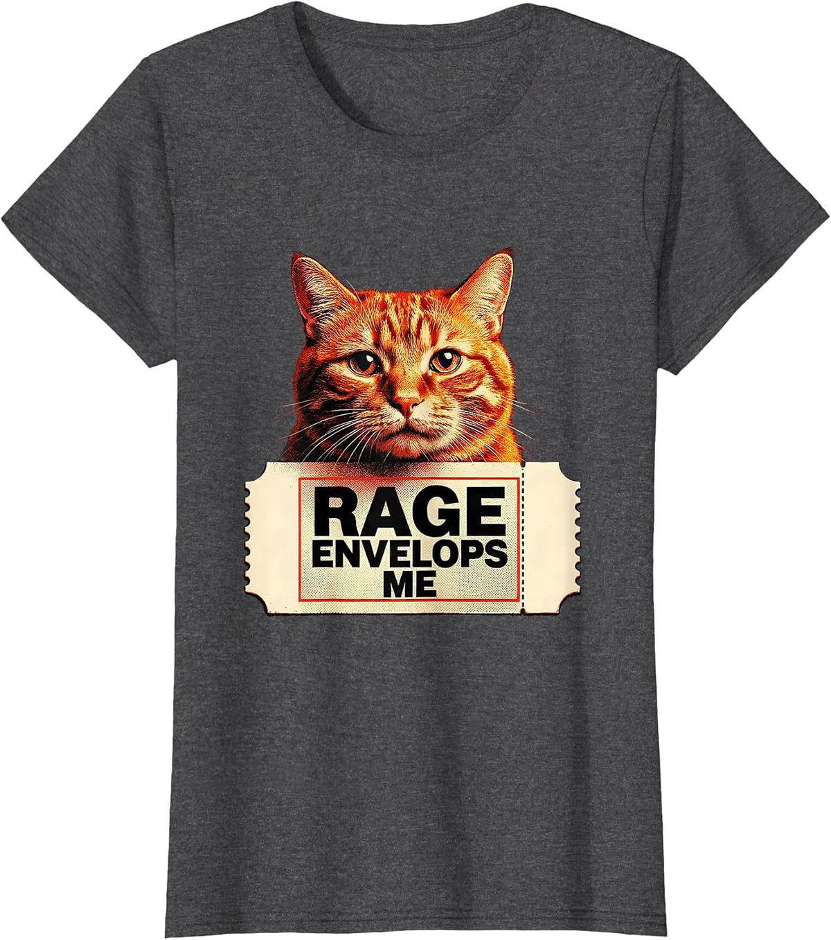 Women's Rage Envelops Me Funny Cat Meme Sarcastic Animal Humor T-Shirt - Dark Heather Grey