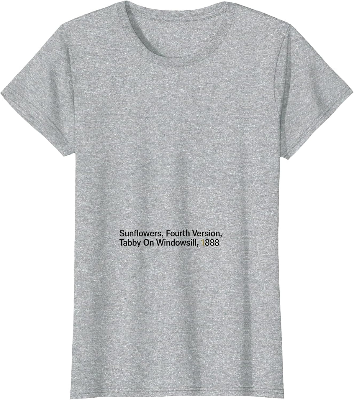 Women's Sunflowers, Fourth Version, Tabby On Windowsill, 1888 T-Shirt - Heather Grey
