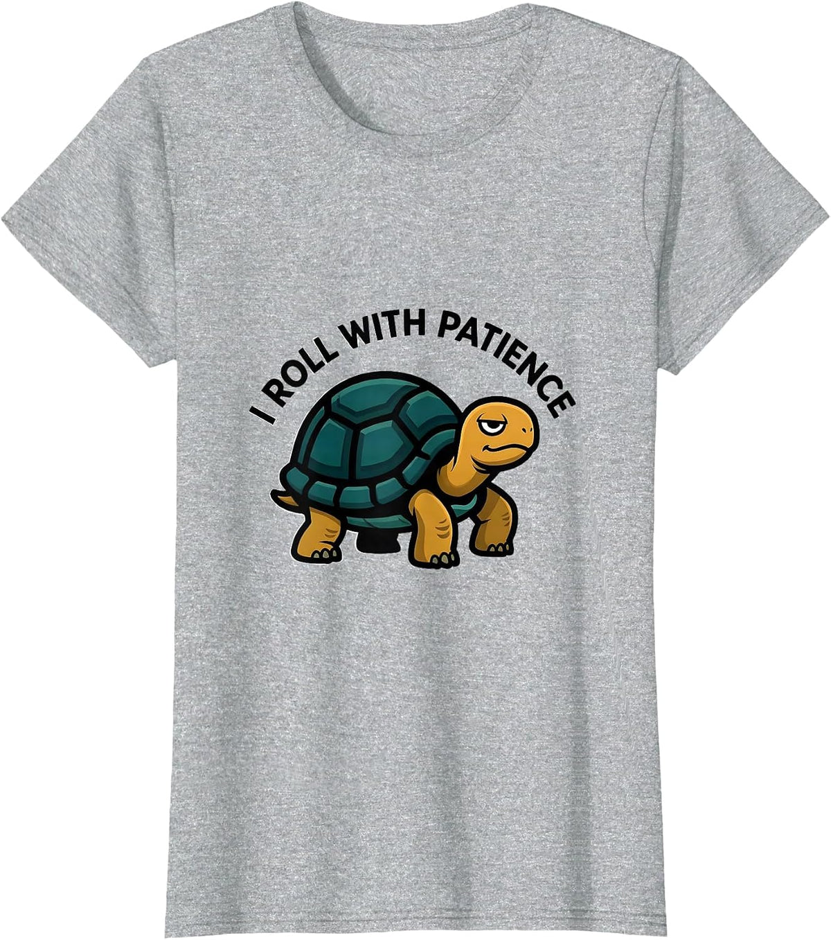 Women's I Roll With Patience Funny Tortoise Lover Pet Owner Humor T-Shirt - Heather Grey