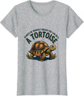 Always Be Yourself Unless You Can Be A Tortoise Funny T-Shirt - Heather Grey