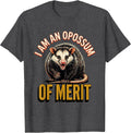 Men's I Am An Opossum Of Merit Funny Opossum Trash Panda Meme T-Shirt - Dark Heather Grey