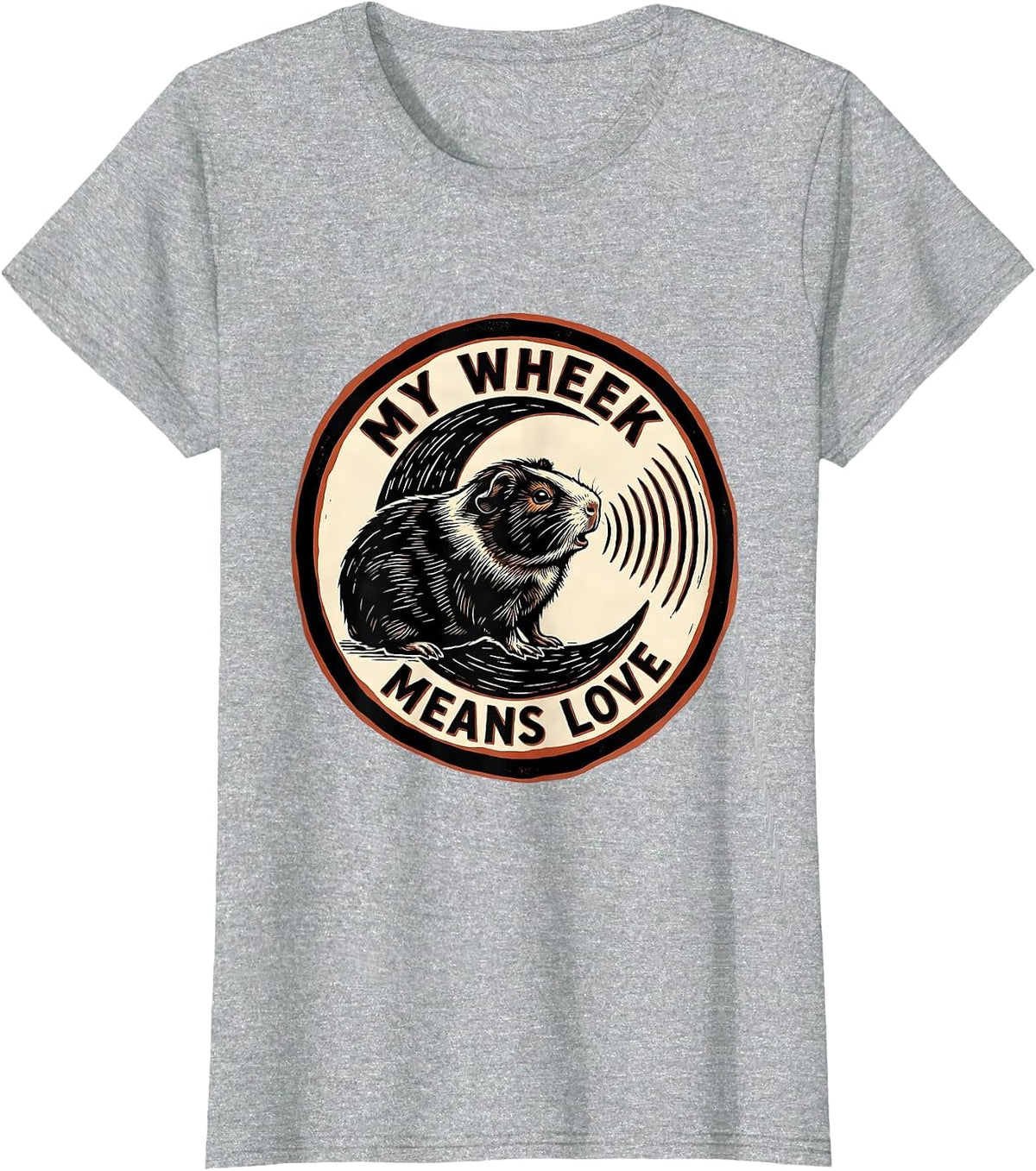 My Wheek Means Love Cute Guinea Pig Cavy Lover Owner Humor T-Shirt - Heather Grey