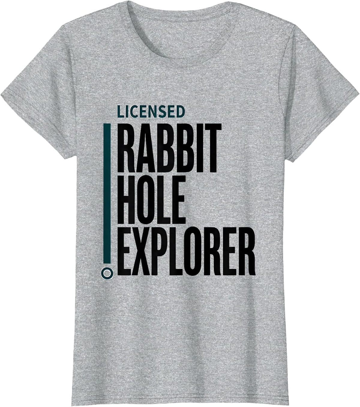 Women's Licensed Rabbit Hole Explorer Funny Autistic ADHD Awareness T-Shirt - Heather Grey