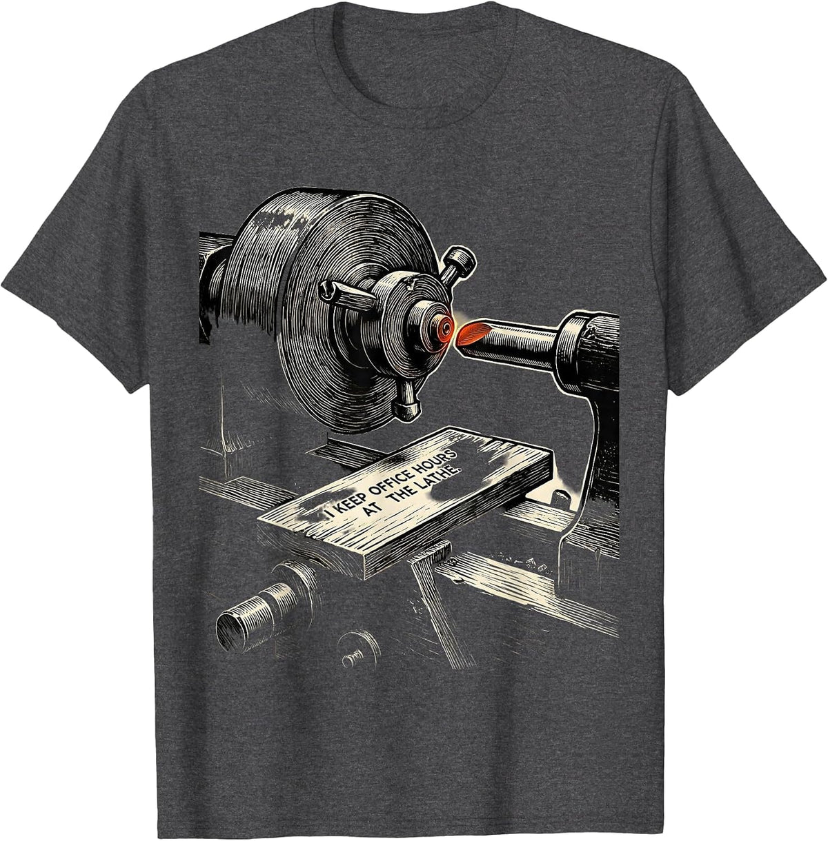 I Keep Office Hours At The Lathe Funny Blacksmith T-Shirt - Dark Heather Grey