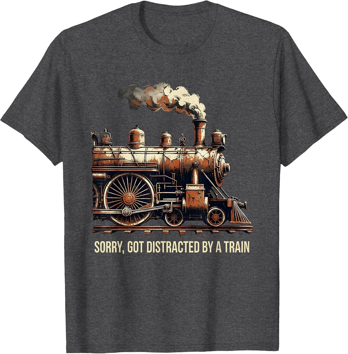 Men's Sorry Got Distracted By A Train Distressed Steam Locomotive T-Shirt - Dark Heather Grey
