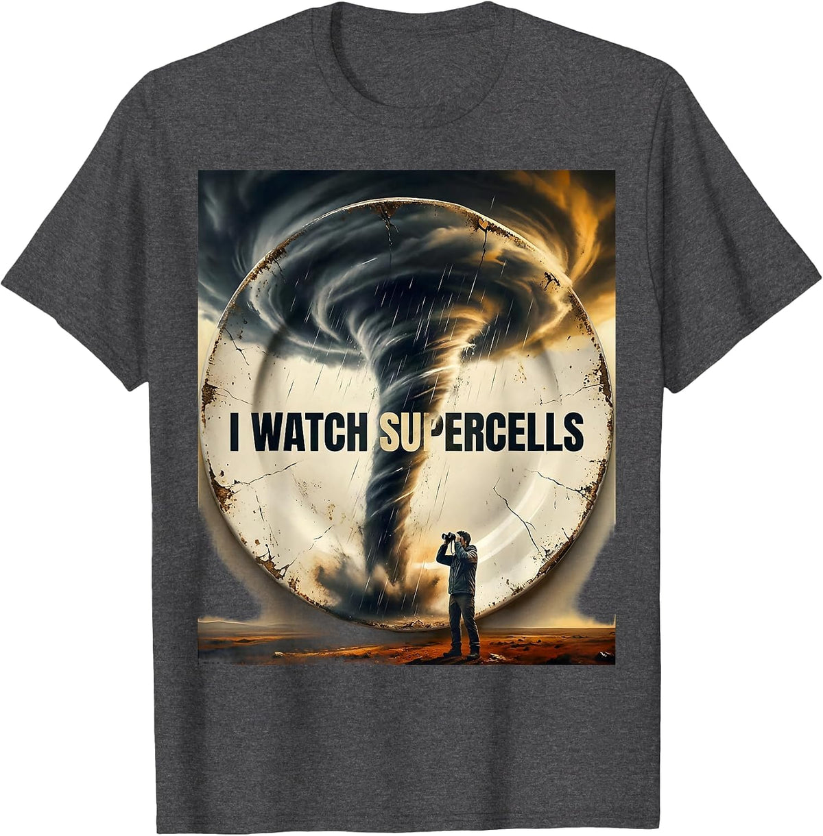 I Watch Supercells Distressed Storm Chaser Meteorology T-Shirt - Dark Heather Grey
