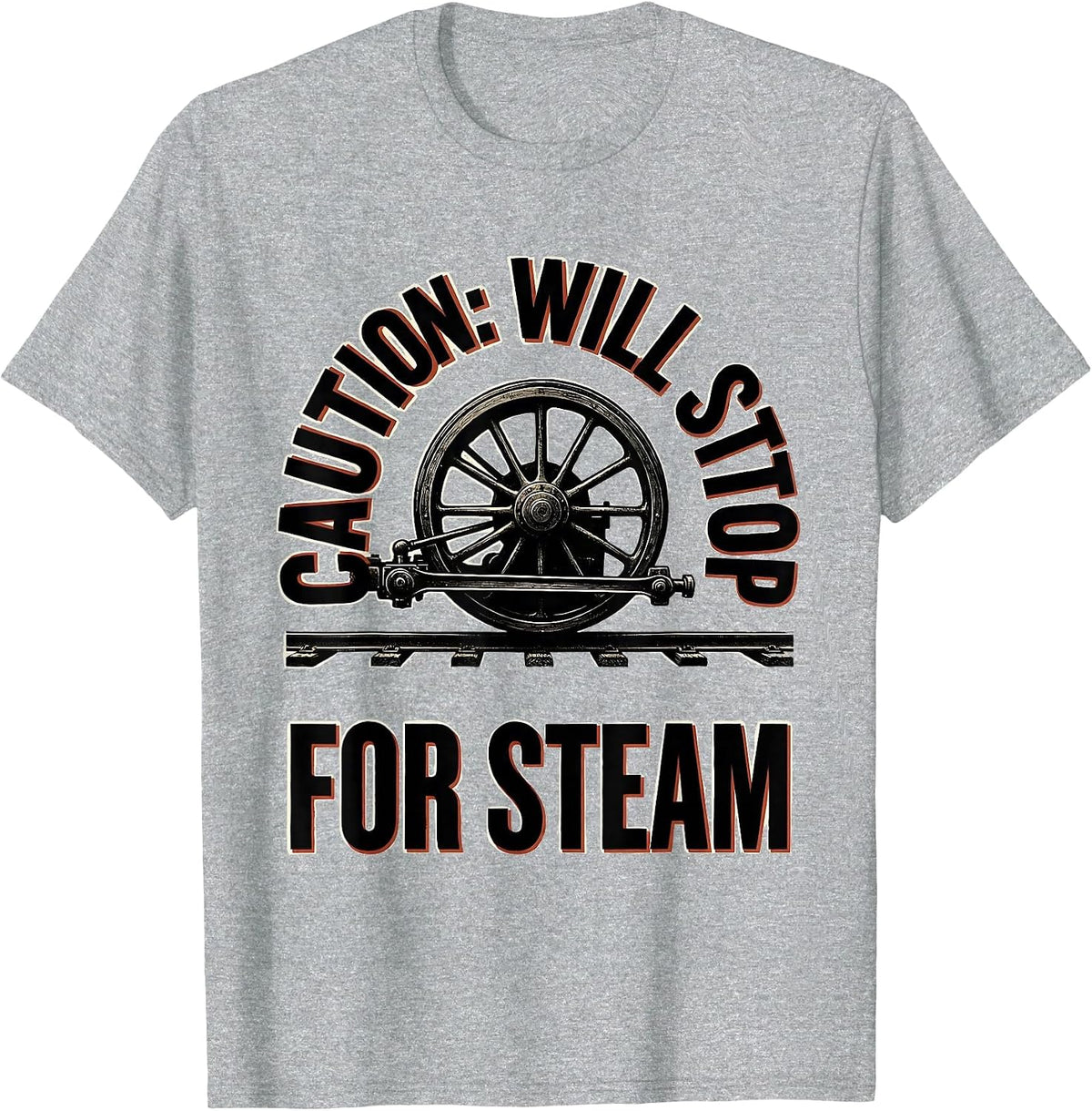 Men's Caution: Will Stop For Steam Patriotic Train Enthusiast T-Shirt - Heather Grey