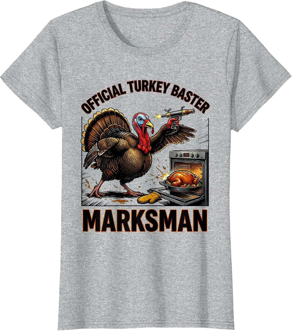 Women's Official Turkey Baster Marksman Funny Thanksgiving Crew T-Shirt - Heather Grey