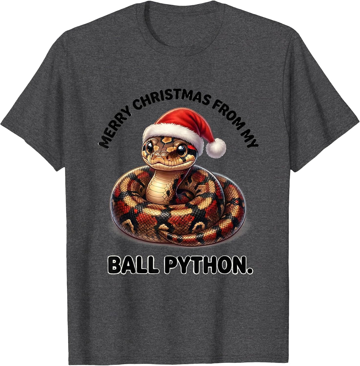 Merry Christmas From My Ball Python Cute Kawaii Reptile T-Shirt - Dark Heather Grey